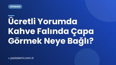 Ücretli Yorumda Kahve Falında Çapa Görmek Neye Bağlı?
