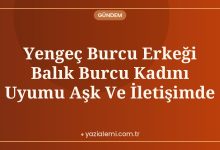 Yengeç Burcu Erkeği Balık Burcu Kadını Uyumu Aşk Ve İletişimde